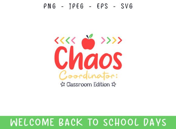 Chaos Coordinator Back to School Day SVG: A Versatile Design for Creative Projects