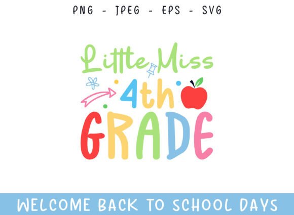 Little Miss 4th Grade Back to School Day: A Versatile Design for Every Occasion