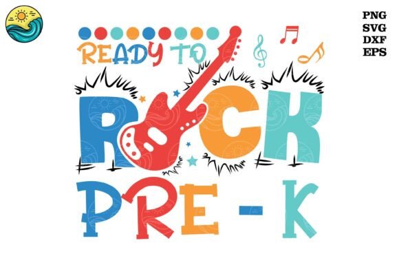 Ready to Rock Pre-K SVG: The Ultimate Back-to-School Design for Creators and Educators